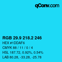 カラーコード: RGB 29.9 218.2 246 | qconv.com