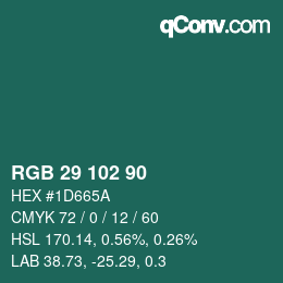 カラーコード: RGB 29 102 90 | qconv.com