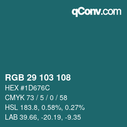 颜色代码: RGB 29 103 108 | qconv.com