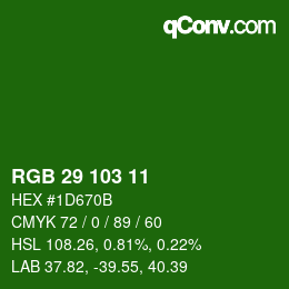 カラーコード: RGB 29 103 11 | qconv.com
