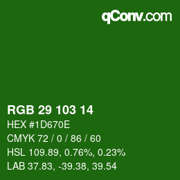 Color code: RGB 29 103 14 | qconv.com