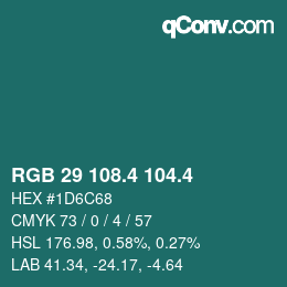 カラーコード: RGB 29 108.4 104.4 | qconv.com