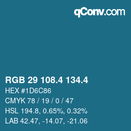 カラーコード: RGB 29 108.4 134.4 | qconv.com