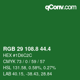 カラーコード: RGB 29 108.8 44.4 | qconv.com