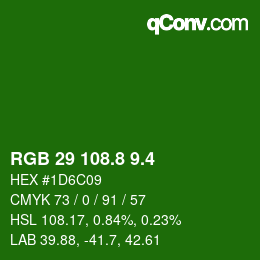 カラーコード: RGB 29 108.8 9.4 | qconv.com