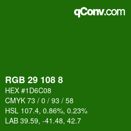 カラーコード: RGB 29 108 8 | qconv.com