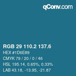 カラーコード: RGB 29 110.2 137.6 | qconv.com