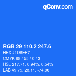 カラーコード: RGB 29 110.2 247.6 | qconv.com
