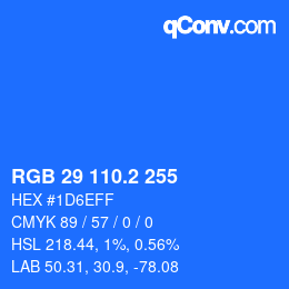 カラーコード: RGB 29 110.2 255 | qconv.com