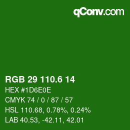 カラーコード: RGB 29 110.6 14 | qconv.com