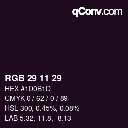 Color code: RGB 29 11 29 | qconv.com