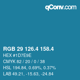 カラーコード: RGB 29 126.4 158.4 | qconv.com