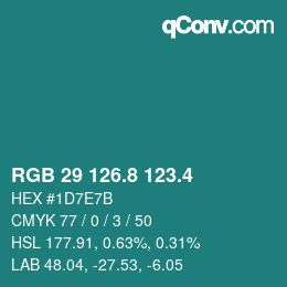 カラーコード: RGB 29 126.8 123.4 | qconv.com