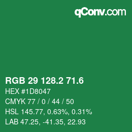 カラーコード: RGB 29 128.2 71.6 | qconv.com