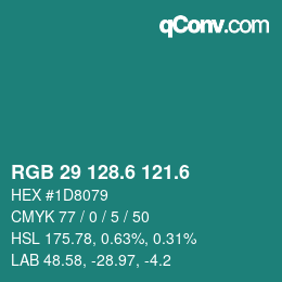 カラーコード: RGB 29 128.6 121.6 | qconv.com