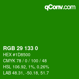 Color code: RGB 29 133 0 | qconv.com