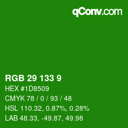 Color code: RGB 29 133 9 | qconv.com