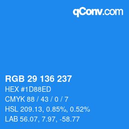 Color code: RGB 29 136 237 | qconv.com