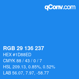 Color code: RGB 29 136 237 | qconv.com