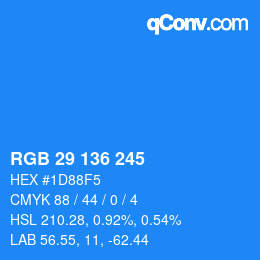 Color code: RGB 29 136 245 | qconv.com