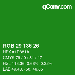 Color code: RGB 29 136 26 | qconv.com