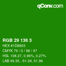 Color code: RGB 29 136 3 | qconv.com