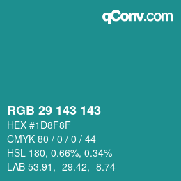 Color code: RGB 29 143 143 | qconv.com