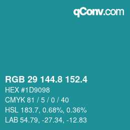 カラーコード: RGB 29 144.8 152.4 | qconv.com