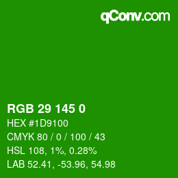 Color code: RGB 29 145 0 | qconv.com