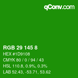Farbcode: RGB 29 145 8 | qconv.com