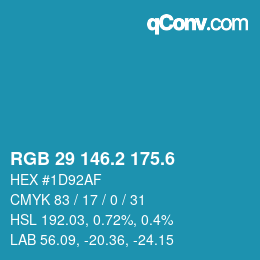 カラーコード: RGB 29 146.2 175.6 | qconv.com