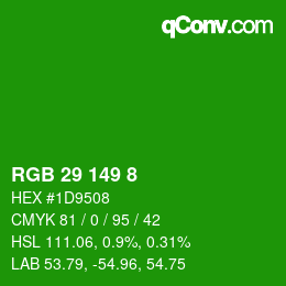 カラーコード: RGB 29 149 8 | qconv.com