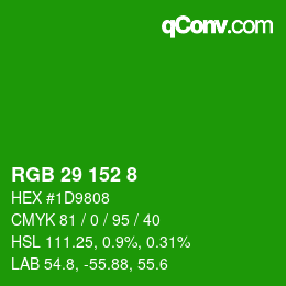 Color code: RGB 29 152 8 | qconv.com