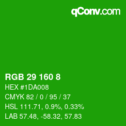 颜色代码: RGB 29 160 8 | qconv.com