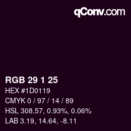 カラーコード: RGB 29 1 25 | qconv.com