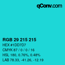 カラーコード: RGB 29 215 215 | qconv.com