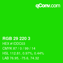 Color code: RGB 29 220 3 | qconv.com