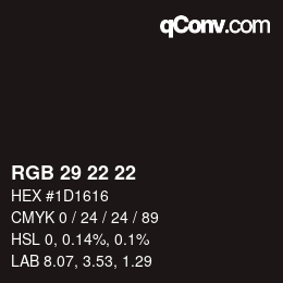 颜色代码: RGB 29 22 22 | qconv.com
