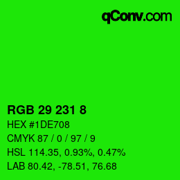 Color code: RGB 29 231 8 | qconv.com