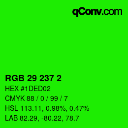 カラーコード: RGB 29 237 2 | qconv.com