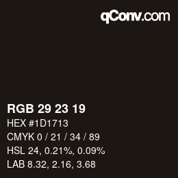 カラーコード: RGB 29 23 19 | qconv.com