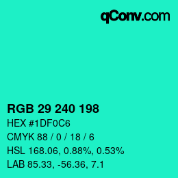 Color code: RGB 29 240 198 | qconv.com