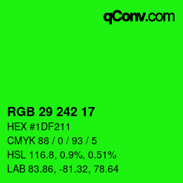 Color code: RGB 29 242 17 | qconv.com