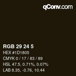 Color code: RGB 29 24 5 | qconv.com