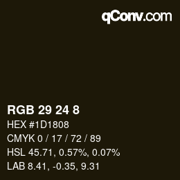 カラーコード: RGB 29 24 8 | qconv.com