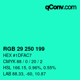 Color code: RGB 29 250 199 | qconv.com