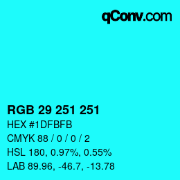 Color code: RGB 29 251 251 | qconv.com