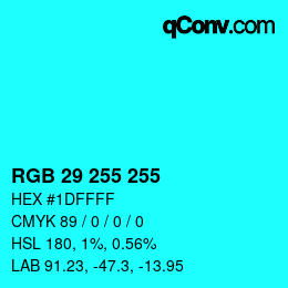 Color code: RGBA 29 255 255 1 | qconv.com