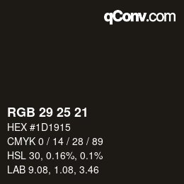 カラーコード: RGB 29 25 21 | qconv.com