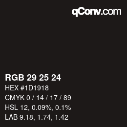 カラーコード: RGB 29 25 24 | qconv.com